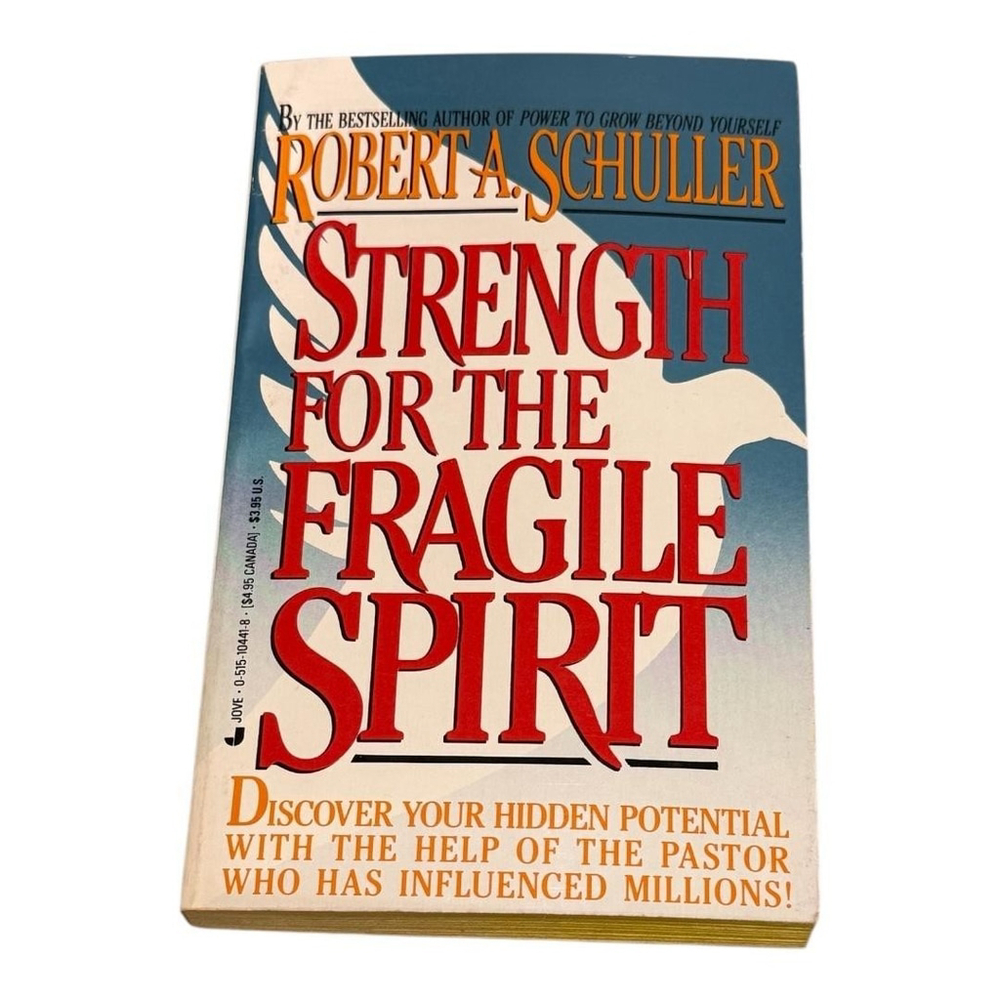 Vintage Strength For The Fragile Spirit Robert A Schuller 1984 Paperback Book